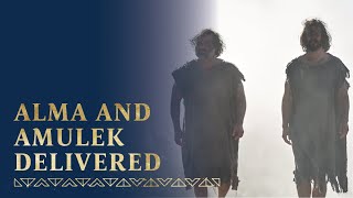 Alma and Amulek Are Delivered by the Power of God | Alma 8–15 | Book of Mormon