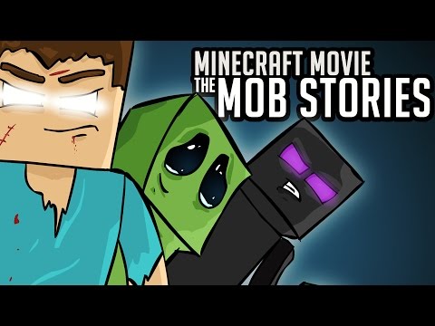 MINECRAFT MOVIE - The Mob Stories