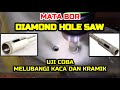 Menawan Mata Bor Kaca Dan Keramik Diamond Hole Saw Melubangi Kaca Dan Keramik, Video Terkenal!