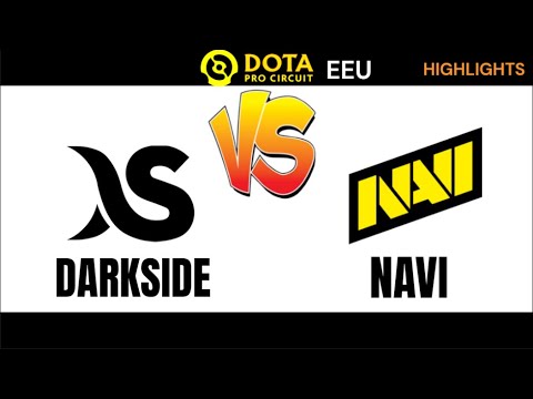 【DPC EEU】NAVI VS Darkside Highlights（p1-3）