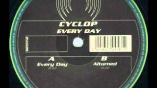 Cyclop - Every Day