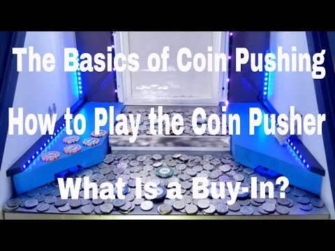 Coin Pusher, How To Play A Coin Pusher, The Basics of Playing