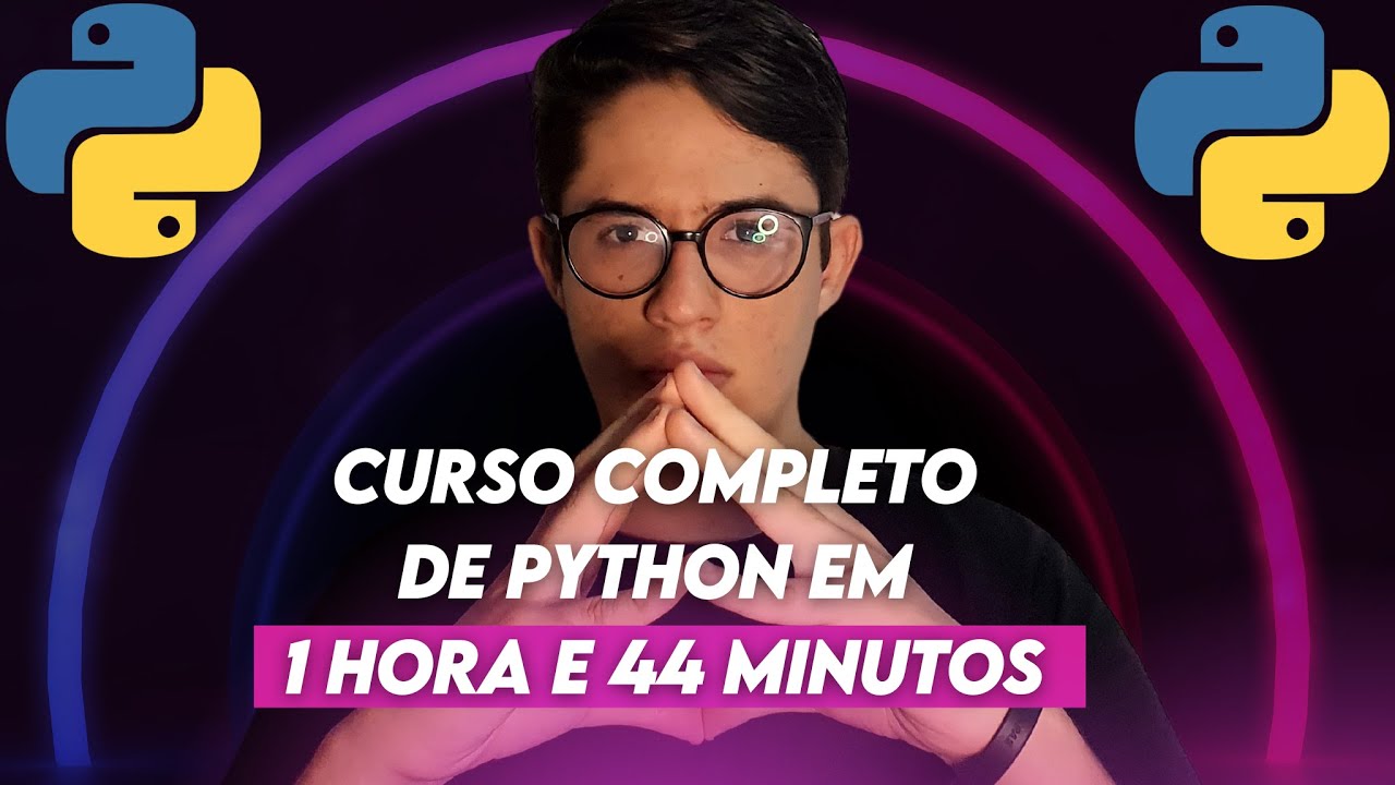 Curso COMPLETO de PYTHON em 1 hora e 44 minutos