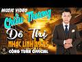 CHIỀU THƯƠNG ĐÔ THỊ GIỌNG CA ĐỘC LẠ CÔNG TUẤN LK Bolero Nhạc Lính 1975 Tuyển 