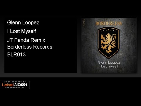 Glenn Loopez - I Lost Myself (JT Panda Remix)
