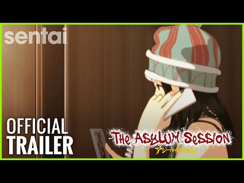 Asylum Session Trailer