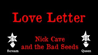 Nick Cave and the Bad Seeds - Love Letter - Karaoke