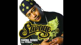 Savage feat. Pitbull - Swing