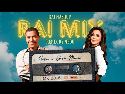Cheb Mami x Elissa ORIENTAL REMIX 2024 RAI MIX 🔥