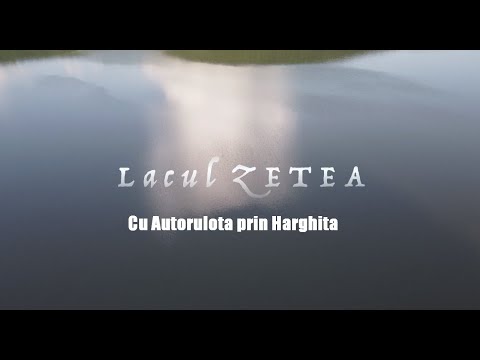 Lacul Zetea si imprejurimile // Cu Autorulota prin România / Camping Sâncel / Szencsed
