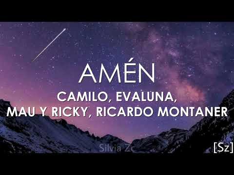 Camilo, Evaluna, Mau y Ricky, Ricardo Montaner - Amén (Letra)