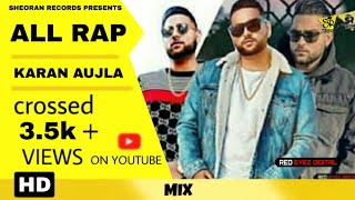 All Rap : Karan Aujla (Mix) New Punjabi Rap | Sheoran Records