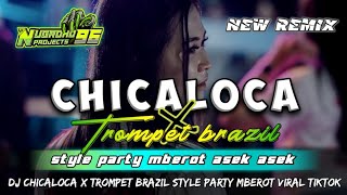 Download lagu DJ CHICALOCA X TROMPET BRAZIL STYLE PARTY MBEROT VIRAL TIKTOK mp3 Download lagu DJ CHICALOCA X TROMPET BRAZIL STYLE PARTY MBEROT VIRAL TIKTOK mp3
