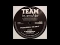 The Team - It's Gettin Hot (Radio)