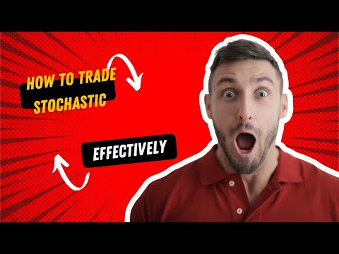 HOW TO TRADE STOCHASTIC WITH 15 MINUTE  AND 4 HOURS