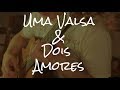 Uma Valsa e Dois Amores by Fabio Lima - Dilermando Reis