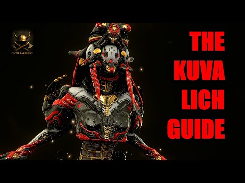 THE Kuva Lich Guide in Warframe