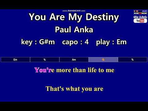 You are my destiny - Paul Anka