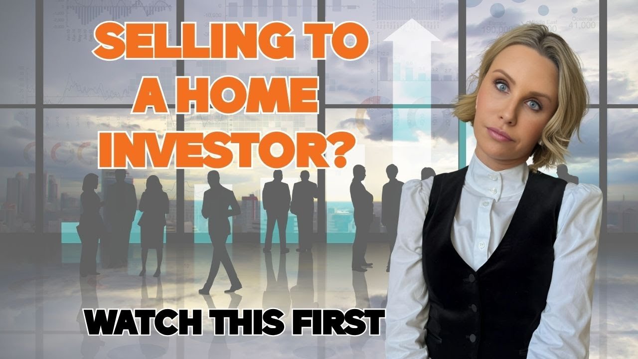 Don't Sell your House to an Investor!  Watch this First!!