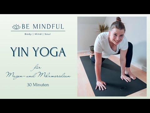 YIN YOGA | Milz- und Magenmeridian | 30 Minuten