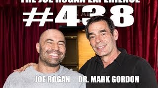 Joe Rogan Experience #438 - Dr. Mark Gordon