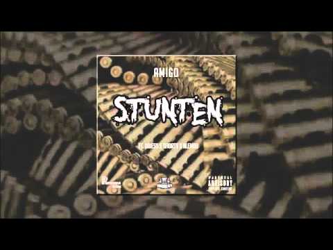 Amigo - Stunten ( Feat Driess, Shorta & Alemba )