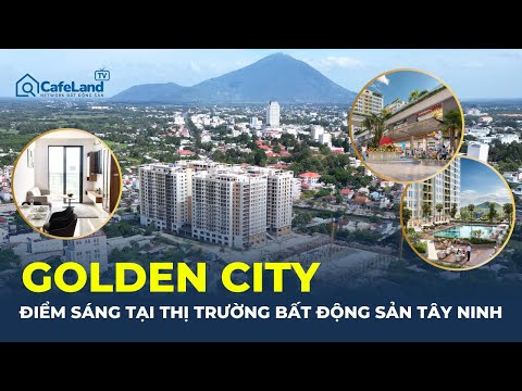 chung cư cao câp, nhà ở xã hội-golden city tp tây ninh