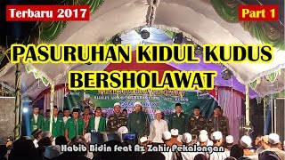 Download lagu [Full] Kudus Bersholawat (Pasuruhan Kidul) - Habib Bidin ft. Az Zahir (Part 1) mp3