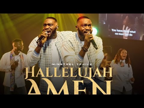 HALLELUJAH AMEN (Live) || MEDLEY VOL.1 || MINSTREL T-PHILZ 
