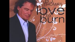 B.J. Thomas - A Miracle in You