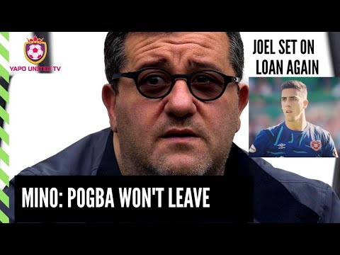 MINO RAIOLA CONFIRMED POGBA TO STAY/JOEL PEREIRA TO LEAVE UNITED ON LOAN