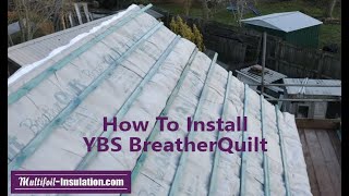 BreatherQuilt Insulation - How To Install In Less Space, Cost and Time than Kingspan