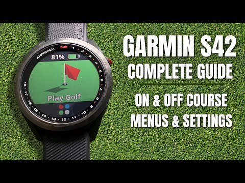 Garmin Approach S42: The Complete Beginners Guide