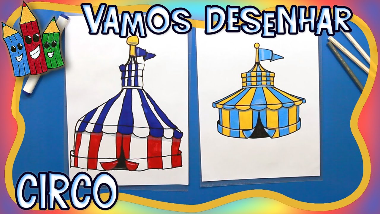Como desenhar uma tenda de circo - DESENHOS E CORES