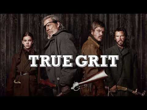 True Grit - The Wicked Flee (Extended)