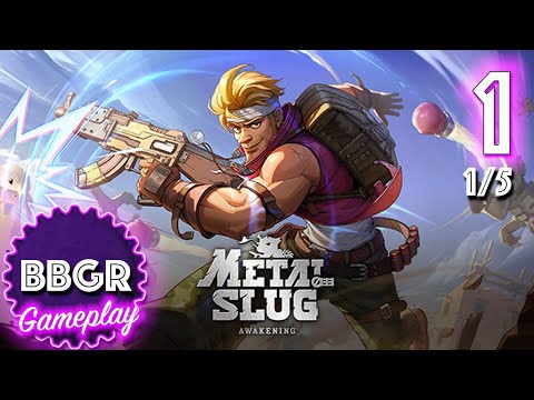 Metal Slug: Awakening-Season1 - Review 1/5, Game Play Walkthrough No Commentary 1