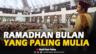 Download lagu 'RAMADHAN INILAH BULAN YANG PALING MULIA' | Masjid Raya Padang | Ustadz Abdul Somad, Lc., MA mp3