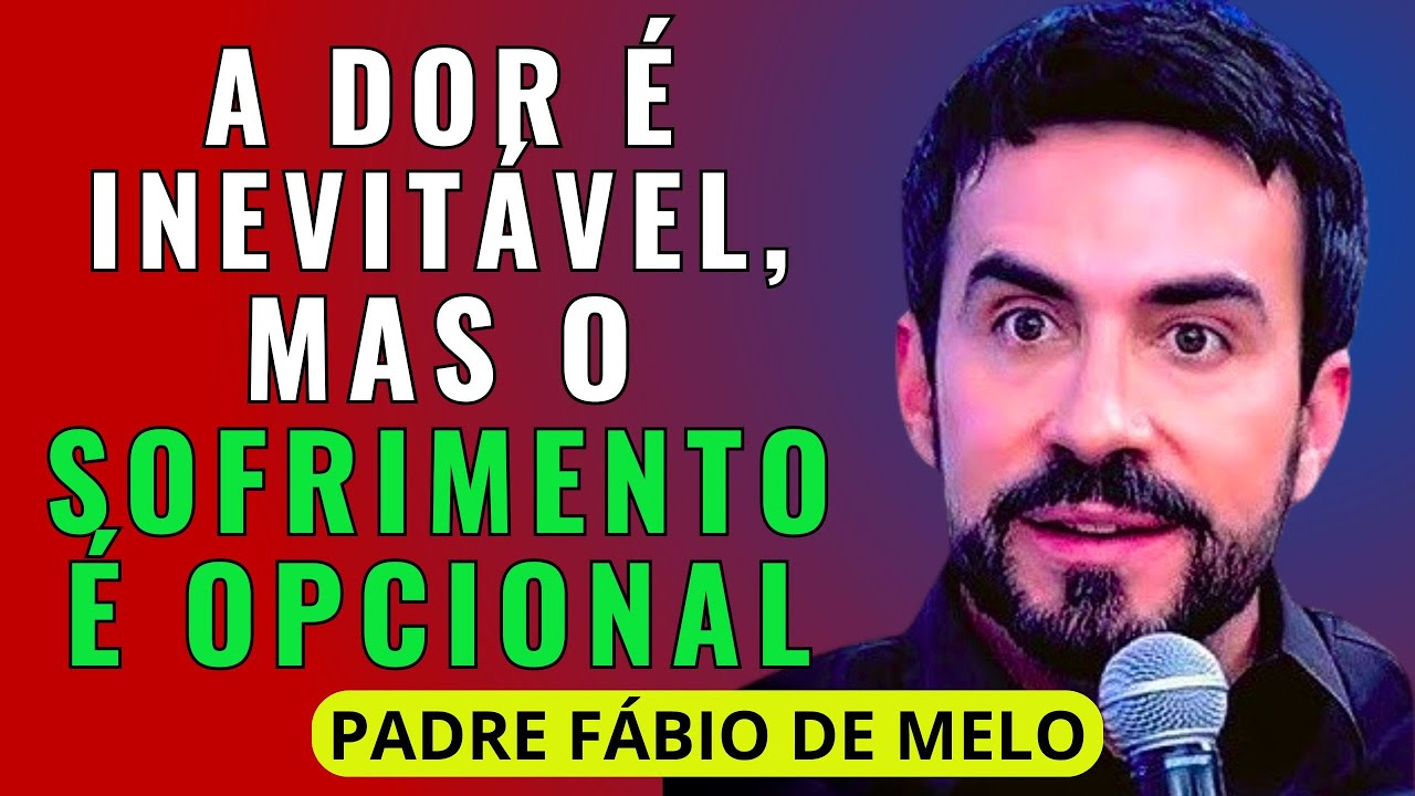 A VIDA É FEITA DE ESCOLHAS - PADRE FÁBIO DE MELO