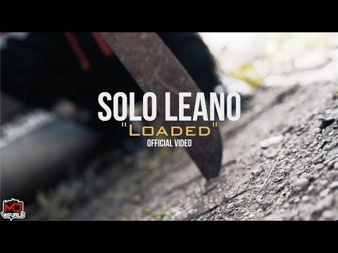 Solo Leano - Loaded (Official Video) Dir @MoVisuals773