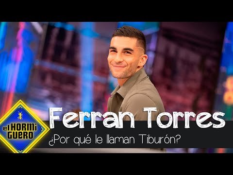 ¿Por qué le llaman Tiburón? Ferran Torres explica el origen de su apodo - El Hormiguero