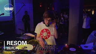 Resom Boiler Room Berlin DJ Set
