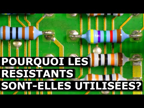 Pourquoi les résistances sont utilisées dans les circuits