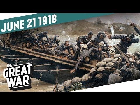 Second Battle of the Piave River I THE GREAT WAR Week 204