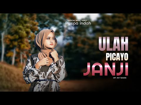 PUSPA INDA - ULAH PICAYO JANJI (OFFICIAL MUSIC VIDEO)