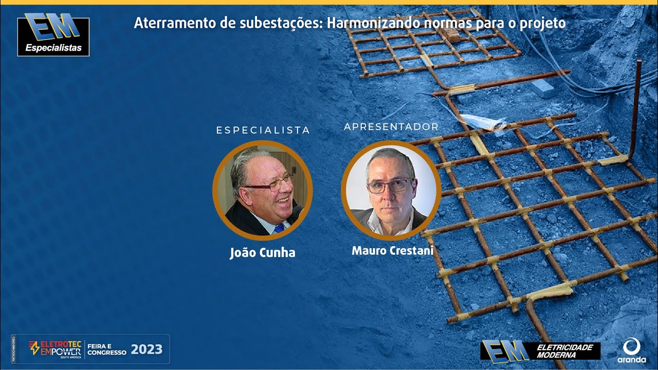 EM Especialistas - Aterramento de subestações: harmonizando as normas ABNT NBR 15751 e NBR 14039