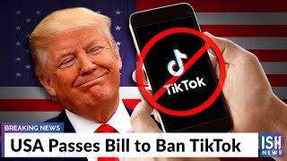 USA Passes Bill to Ban TikTok