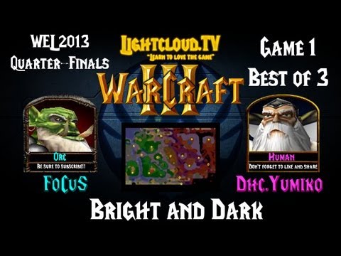 FoCuS (OK) VS Dhc.Yumiko (HU) - WC3 G1 - WEL 2013