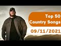 Top 50 Country Songs September 11 2021 Billboard