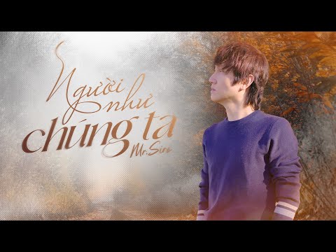 Người như chúng ta - Mr. Siro