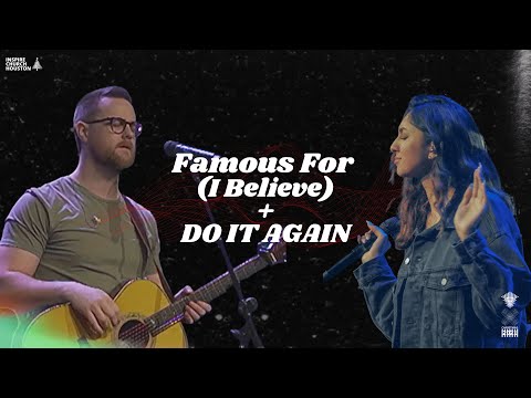 Famous For (I Believe) + Do It Again by Jenn Johnson and Tauren Wells performed by INSPIRE WORSHIP